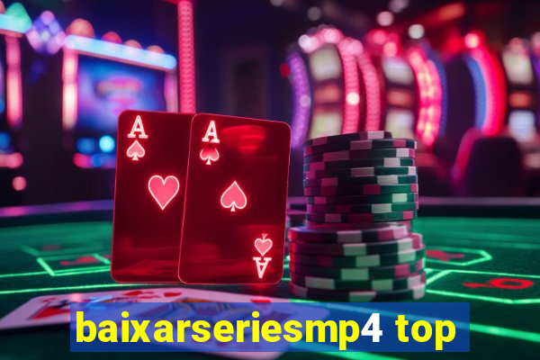 baixarseriesmp4 top